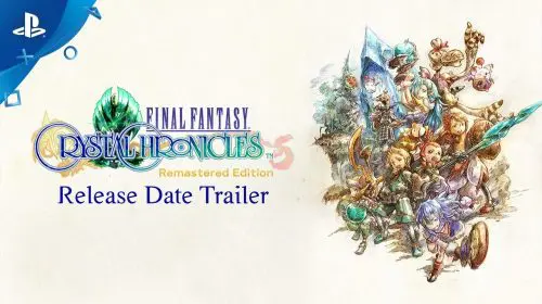 Final Fantasy Crystal Chronicles Remastered chegará ao PS4 em agosto