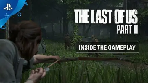 The Last of Us 2 ganha novo vídeo focado no gameplay