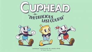 DLC de Cuphead, “The Delicious Last Course” é adiado para 2021