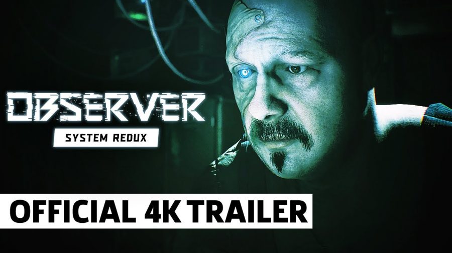 Novo trailer de Observer: System Redux mostra visuais next-gen