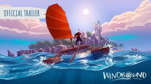 Windbound recebe mais um belíssimo trailer de história