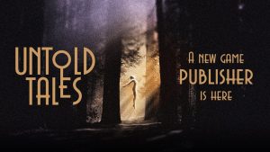 Ex-produtores da Techland fundam “Untold Tales”, uma nova publisher