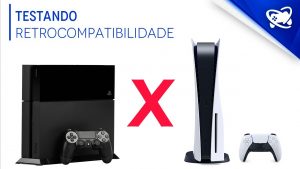 Conhecendo o PS5: testamos a retrocompatibilidade do PS4 no PS5