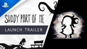 Shady Part of Me foi anunciado no TGA 2020 e já está disponível