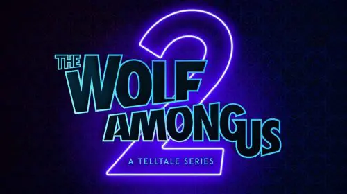 The Wolf Among Us 2 não será por episódios, afirma Telltale Games