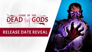 Roguelike da Focus Home, Curse of the Dead Gods chega ao PS4 em fevereiro