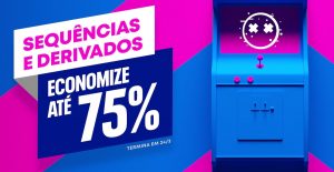 Sony lança promoção “Sequência e Derivados” na PS Store com descontos de até 75%