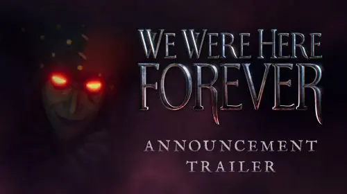 We Were Here Forever é anunciado para PS4 e PS5 e chega no final do ano