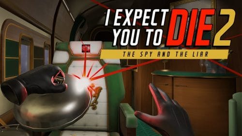 Atenção espiões! I Expect You To Die 2 chegará ao PS VR