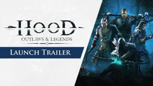 Trailer de lançamento de Hood: Outlaws & Legends tem muita ação