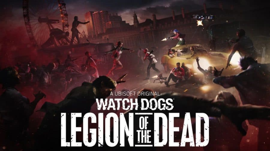 Inusitado! Watch Dogs Legion terá modo coop roguelike de zumbis