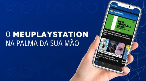 MeuPlayStation na palma da sua mão: chegou o nosso App!