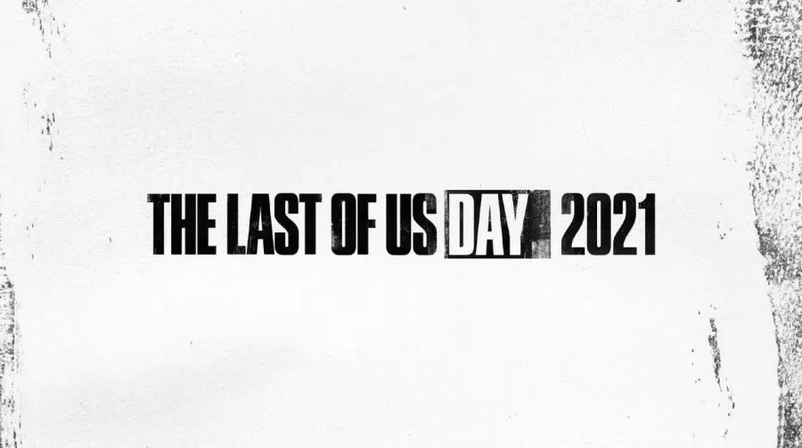 The Last of Us Day 2021: veja todas as revelações da Naughty Dog