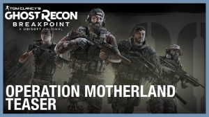 Ghost Recon Breakpoint: “Operation Motherland” chega em novembro gratuitamente