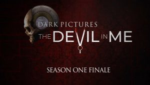 The Dark Pictures Anthology: The Devil In Me tem primeiro trailer oficial divulgado