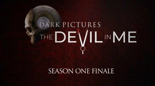 The Dark Pictures Anthology: The Devil In Me tem primeiro trailer oficial divulgado
