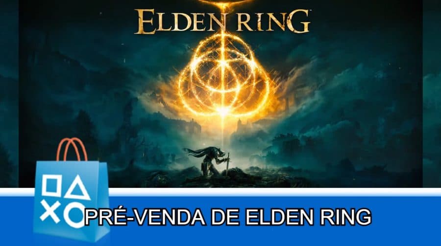 Prepare-se! Elden Ring de PS5 entra em pré-venda por R$ 300