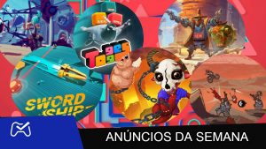 Para todos os gostos: 6 jogos anunciados esta semana que você talvez não tenha visto