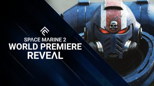 Warhammer 40,000: Space Marine 2 é revelado em trailer épico no TGA 2021