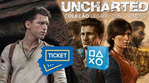 Quem comprar a nova coletânea de Uncharted na PS Store ganhará ingresso pro filme