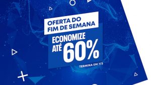 Com descontos de até 60%, “Oferta do Fim de Semana” está valendo na PS Store