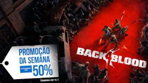 Promoção da Semana: Back 4 Blood está com 50% de desconto na PS Store