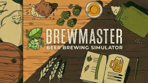 Brewmaster: Beer Brewing Simulator, simulador de criação de cervejas, chega em 2022