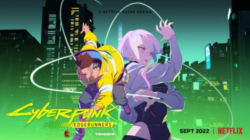 Edgerunners, anime de Cyberpunk 2077 da Netflix, chegará em setembro