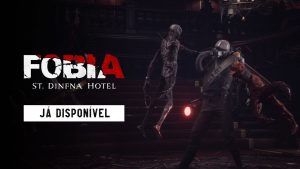 Fobia — St. Dinfna Hotel já está disponível na PS Store