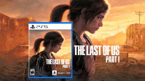 Amazon oferece desconto na pré-venda de The Last of Us Part I