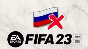 FIFA 23 não contará com clubes e Seleção da Rússia