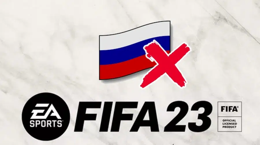 FIFA 23 não contará com clubes e Seleção da Rússia