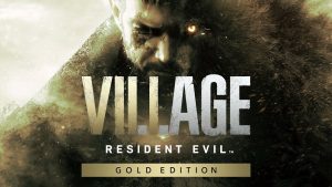 Pré-venda de Resident Evil Village Gold Edition e DLCs já estão disponíveis na PS Store