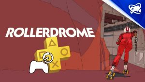 Tempo de teste do Rollerdrome no PS Plus Deluxe apresenta problemas