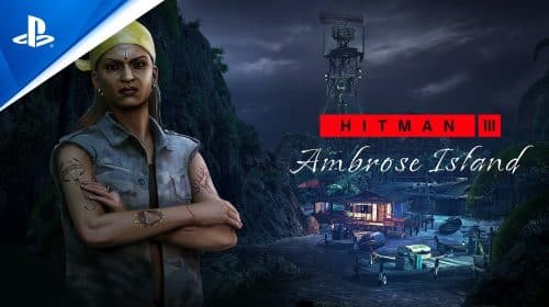 Ambrose Island, novo mapa de Hitman 3, está disponível em patch gratuito