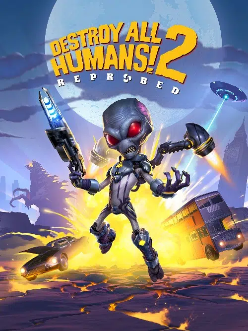 Destroy All Humans! 2 — Reprobed
