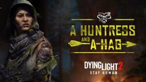 Dying Light 2 recebe capítulo 2 de “Uma Caçadora e uma Bruxa”