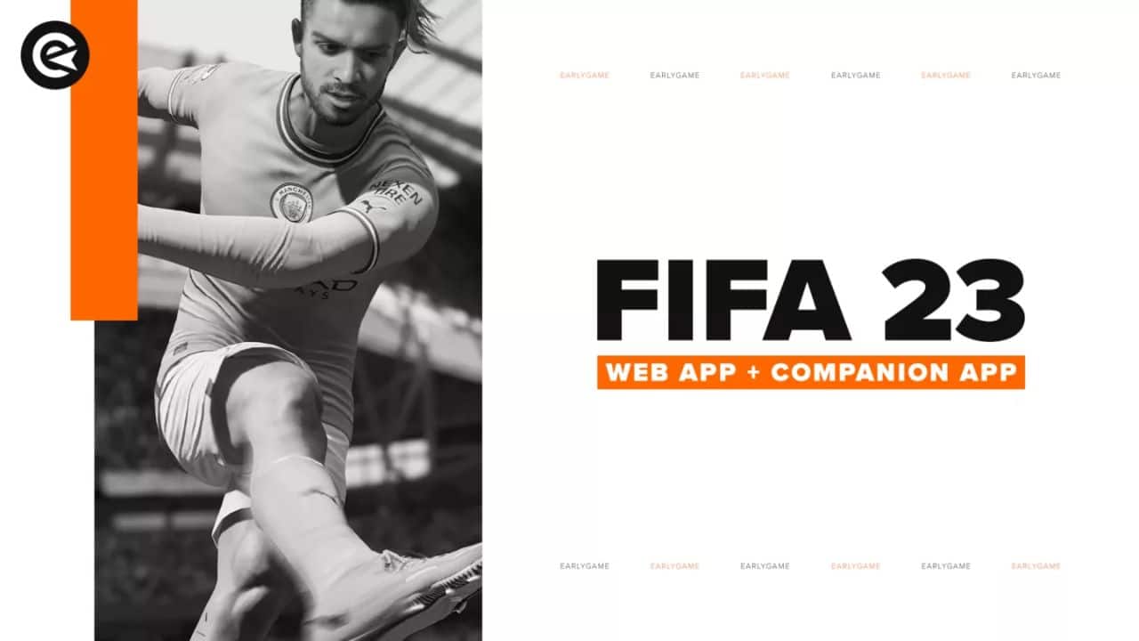FIFA 23 Web App & Companion App  where to login & what the app