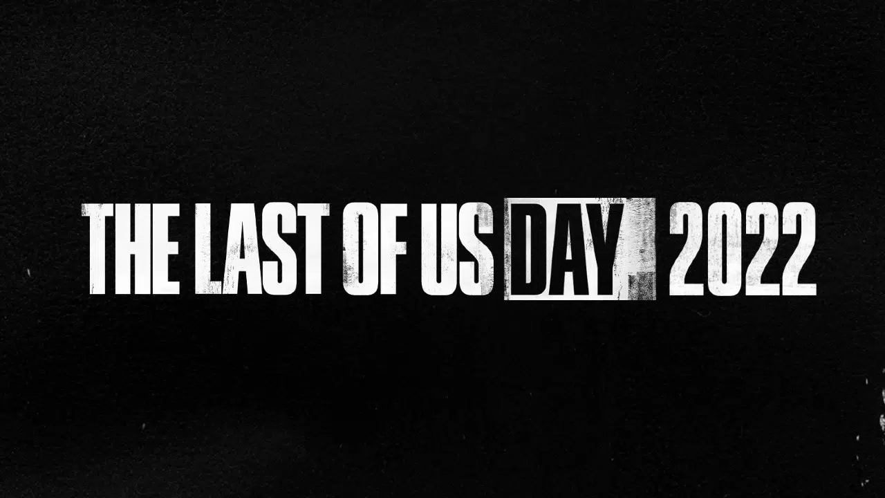 The Last of US Day 2022