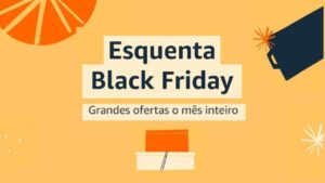 Esquenta Black Friday da Amazon Brasil começa hoje (31) com até 50% off