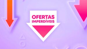 Lembrete: últimos dias para aproveitar as Ofertas Imperdíveis da PS Store