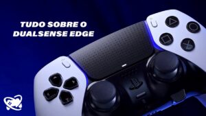DualSense Edge: data, preço, especificações e tudo que você precisa saber