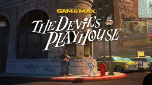 Sam & Max: The Devil’s Playhouse Remastered é anunciado e chega em 2023