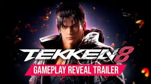Tekken 8: novo trailer destaca gameplay com Jin Kazama