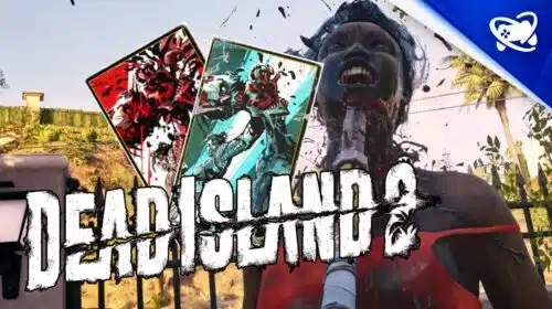 Gameplay de Dead Island 2 detalha cartas de habilidade; entenda