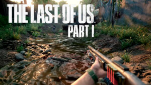 Mod de The Last of Us Part I deixa o game em 1ª pessoa