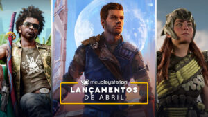 Lançamentos de Abril de 2023 para PS4, PS5 e PS VR2