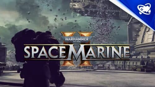 Gameplay de Warhammer 40000: Space Marine II é frenético; veja trailer