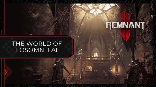 Com criaturas bizarras, reino de Fae é destaque em trailer de Remnant II