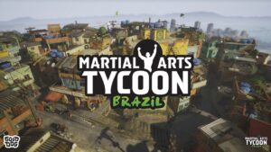 Com cenário carioca, Martial Arts Tycoon: Brazil tem teaser apresentado